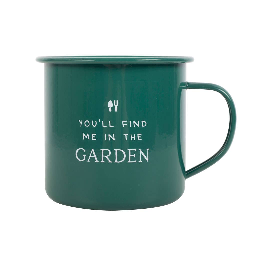 Green mug with text 'You'll find me in the garden' on a white background