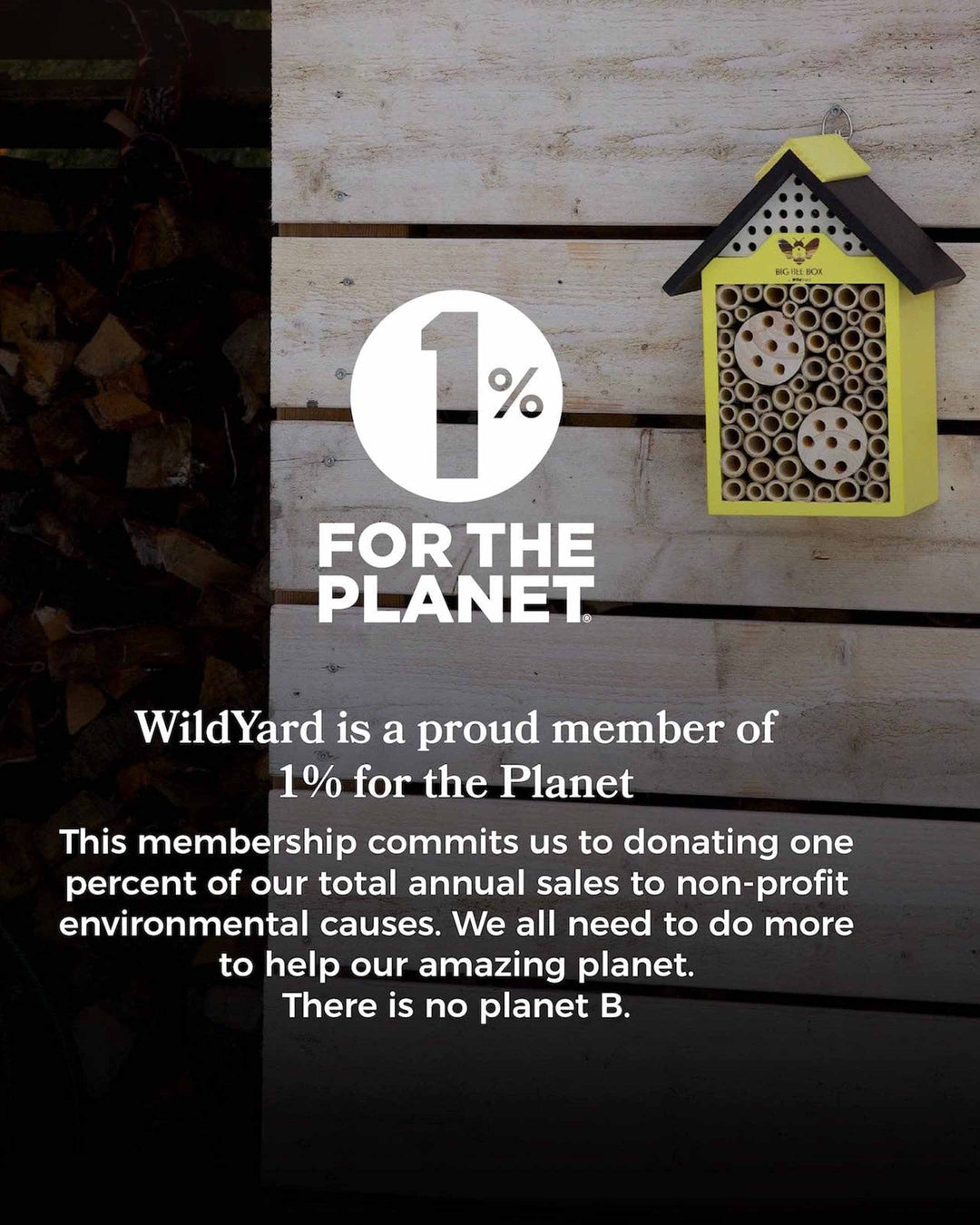 Bee house on a wooden background with '1% for the Planet' text and WildYard logo.